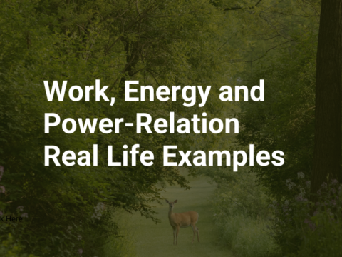 derivation of work power and energy relation